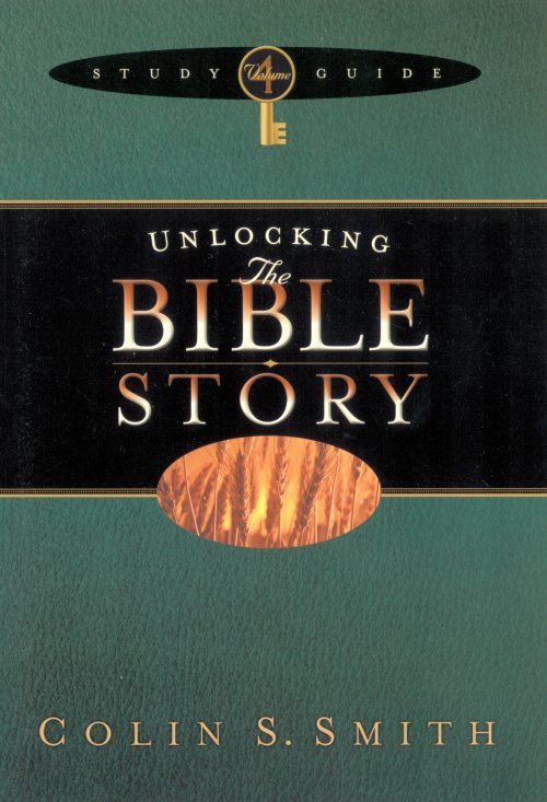 Unlocking the Bible Story Study Guide Volume 4