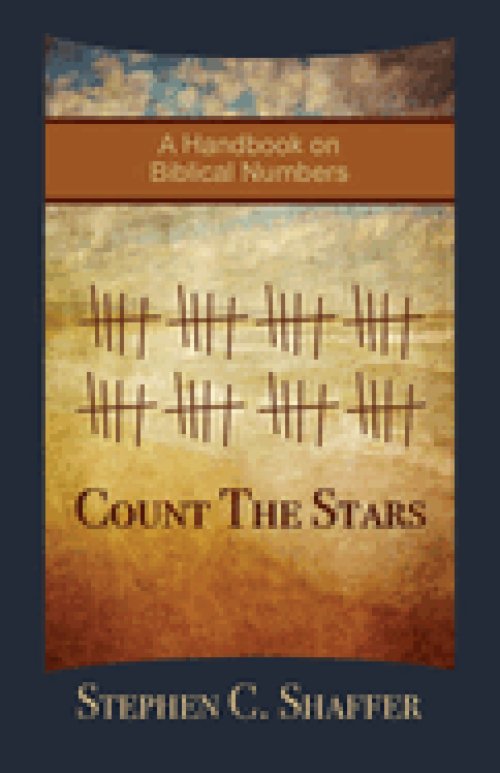 Count the Stars: A Handbook on Biblical Numbers