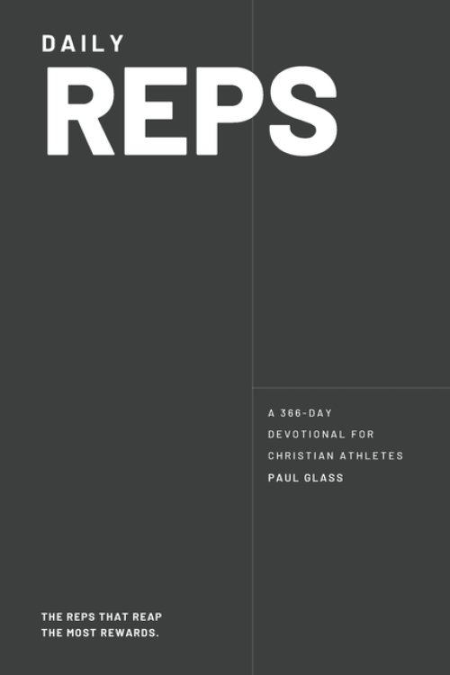 Daily REPS: A 366-day Devotional For Christian Athletes