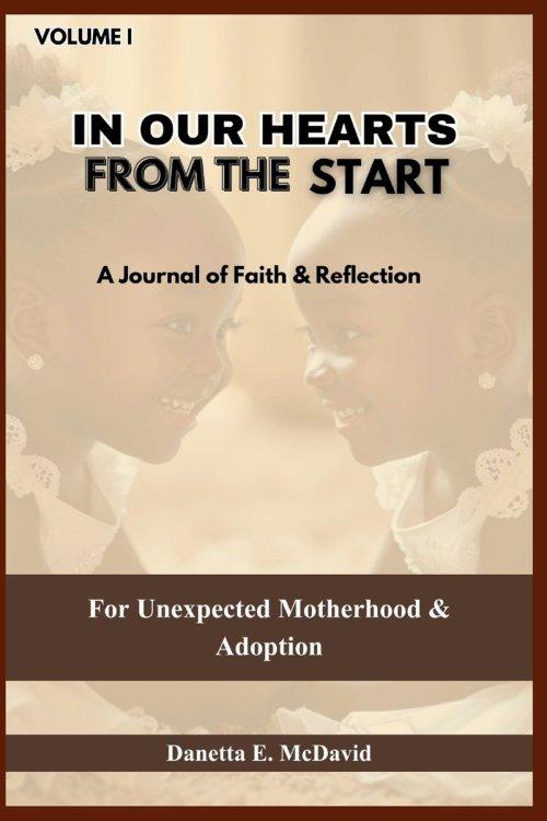 IN OUR  HEARTS FROM THE START JOURNAL