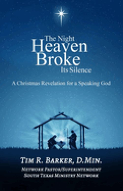 The Night Heaven Broke Its Silence : A Christmas Revelation for a Speaking God