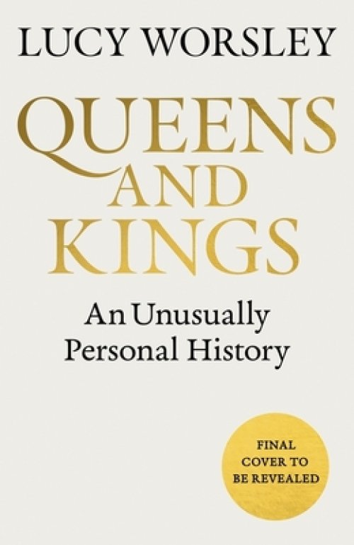 Queens and Kings