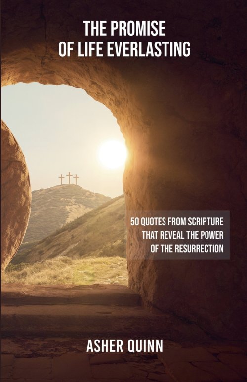 The Promise Of Life Everlasting