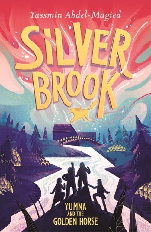 Silverbrook: Yumna And The Golden Horse