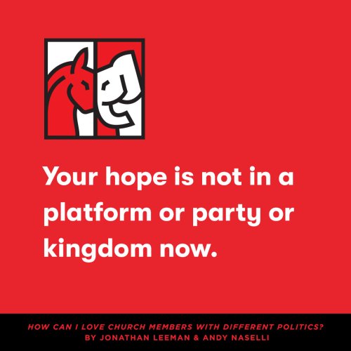 How Can I Love Church Members with Different Politics?