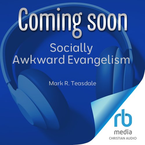 Socially Awkward Evangelism