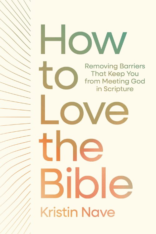 How to Love the Bible