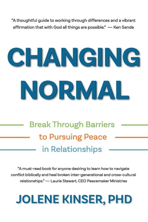 Changing Normal: Break Through Barriers to Pursuing Peace in Relationships