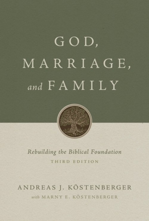 God, Marriage, and Family