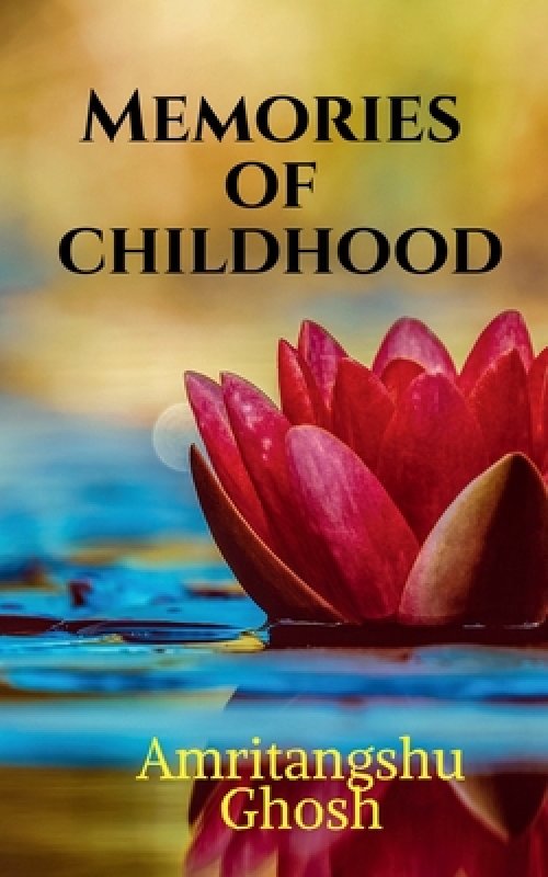 Memories Of Childhood