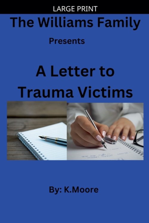 A Letter to Trauma Victims