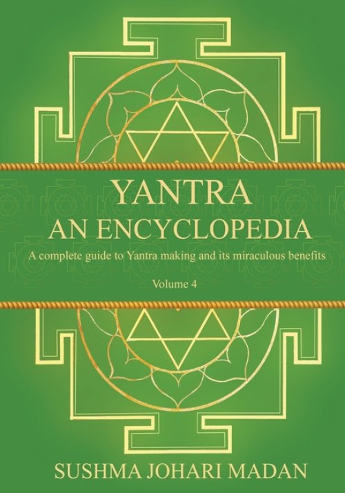Yantra - An Encyclopedia - Volume 4