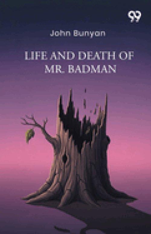 Life And Death Of Mr. Badman