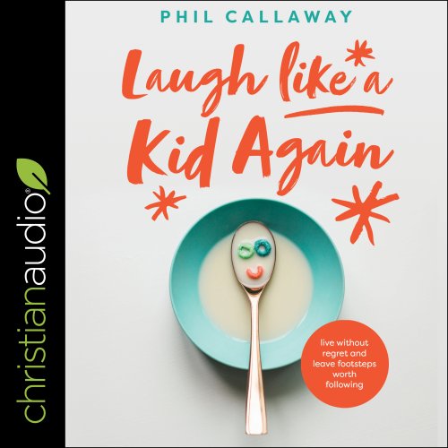 Laugh Like a Kid Again