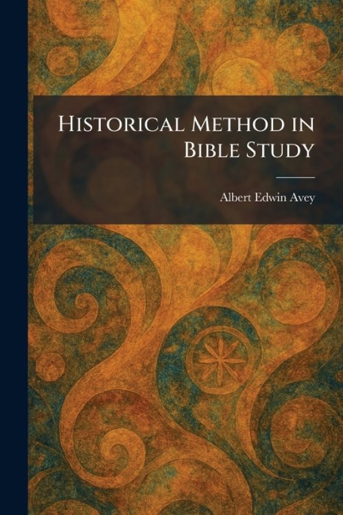 Historical Method in Bible Study