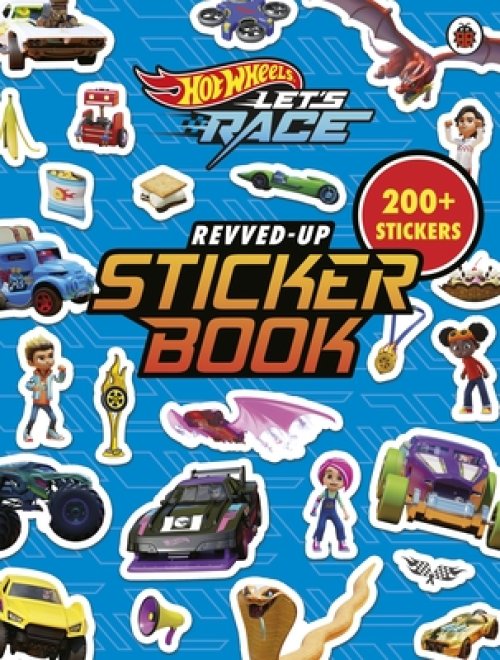 Hot Wheels: Let’s Race: Revved Up Sticker Book
