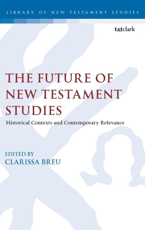 Future Of New Testament Studies