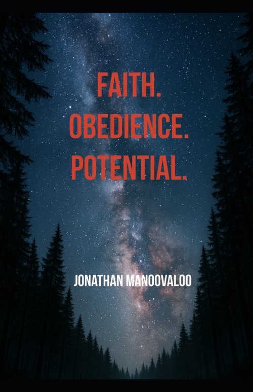 Faith. Obedience. Potential.
