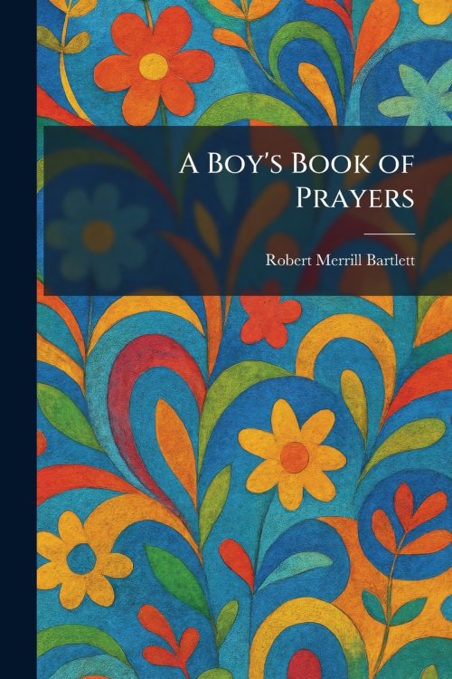 A Boy's Book of Prayers