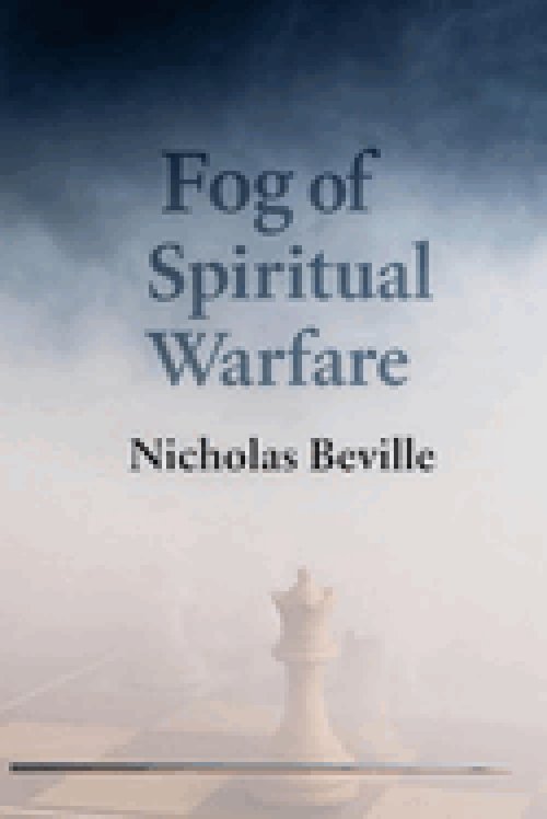 Fog of Spiritual Warfare
