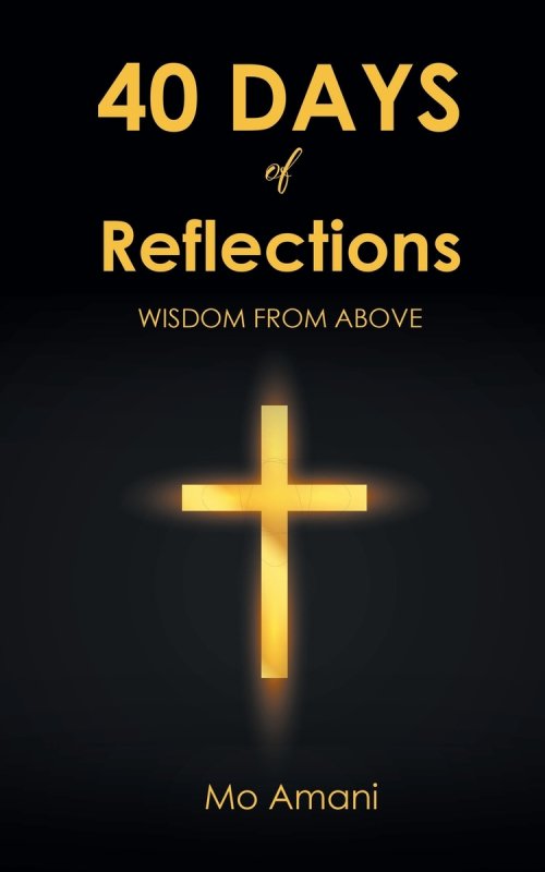 40 DAYS of Reflections: WISDOM FROM ABOVE