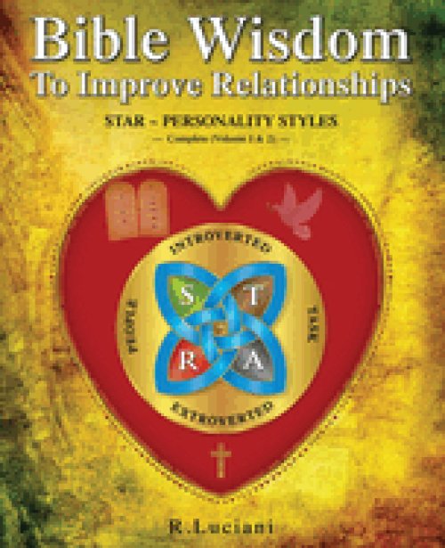 Bible Wisdom To Improve Relationships: STAR Personality Styles