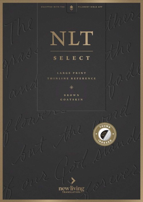 NLT Select Large Print Thinline Reference Bible, Filament Enabled (Goatskin Leather, Brown, Indexed, Red Letter)