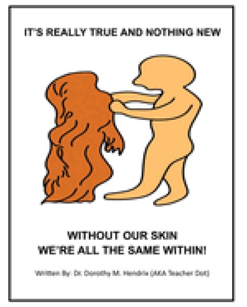 IT'S REALLY TRUE AND NOTHING NEW  : WITHOUT OUR SKIN WE'RE ALL THE SAME WITHIN!