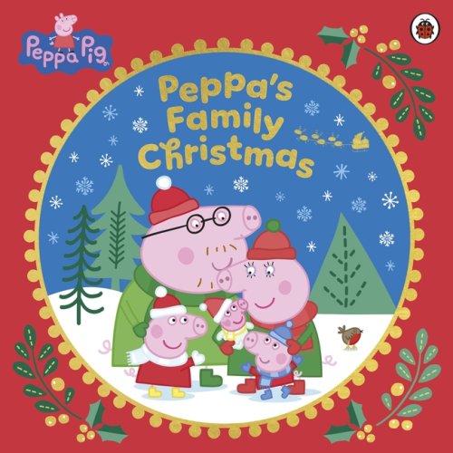 Peppa Pig: Peppa’s Family Christmas