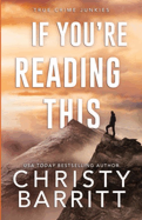 If You're Reading This