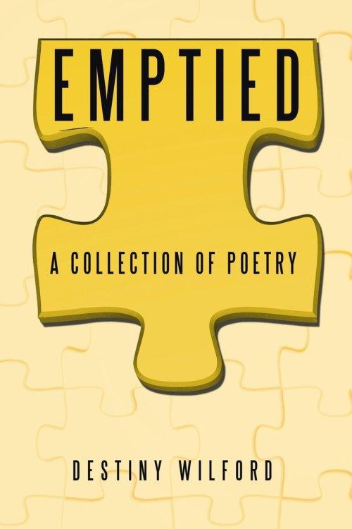 Emptied: A collection of Poetry