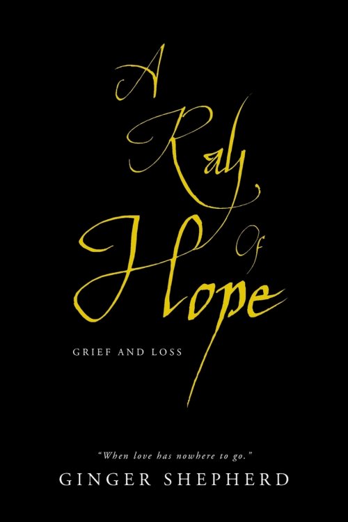 A Ray Of Hope: Grief and Loss