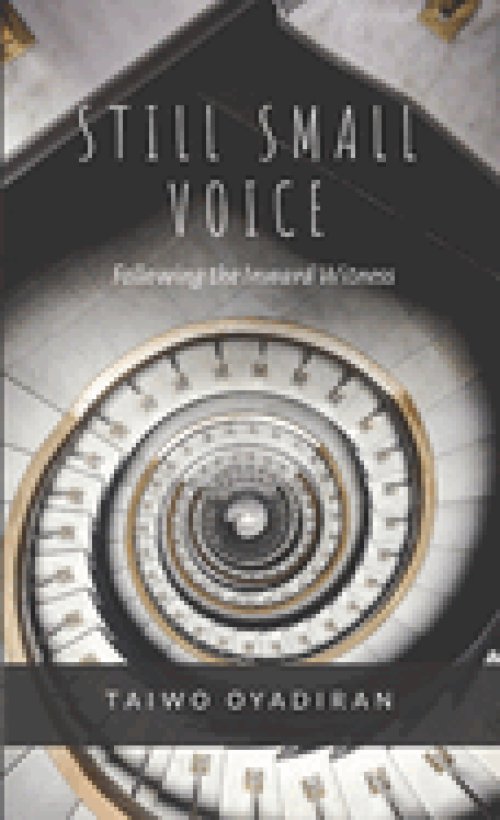 Still Small Voice: Following the Inward Witness