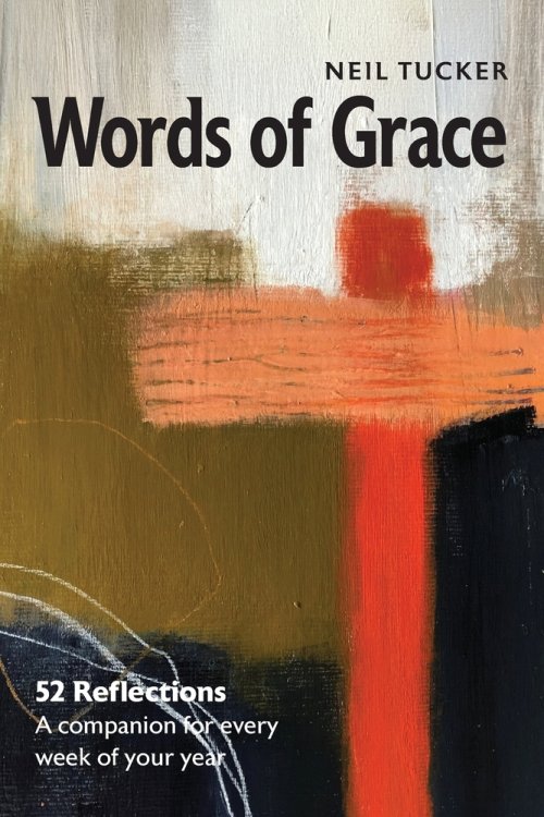 Words of Grace: 52 Reflections, a companion for every week of your year