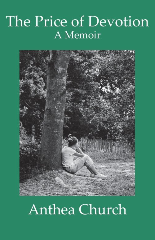 The Price of Devotion: A Memoir
