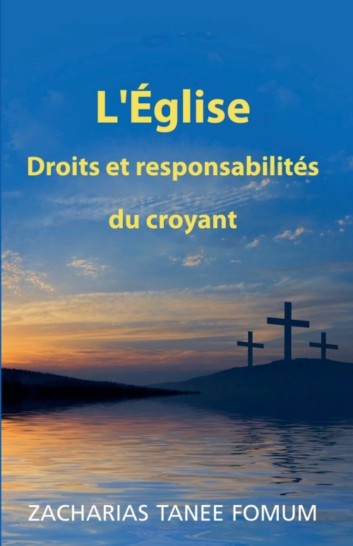 L'Église: Droits et responsabilités du croyant