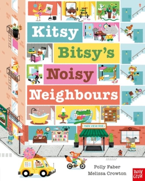 Kitsy Bitsy\'s Noisy Neighbours