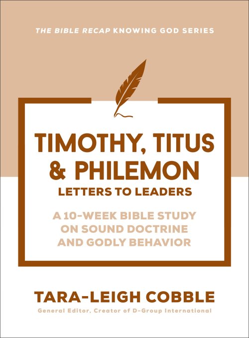 1 & 2 Timothy, Titus & Philemon (The Bible Recap Knowing God Series)