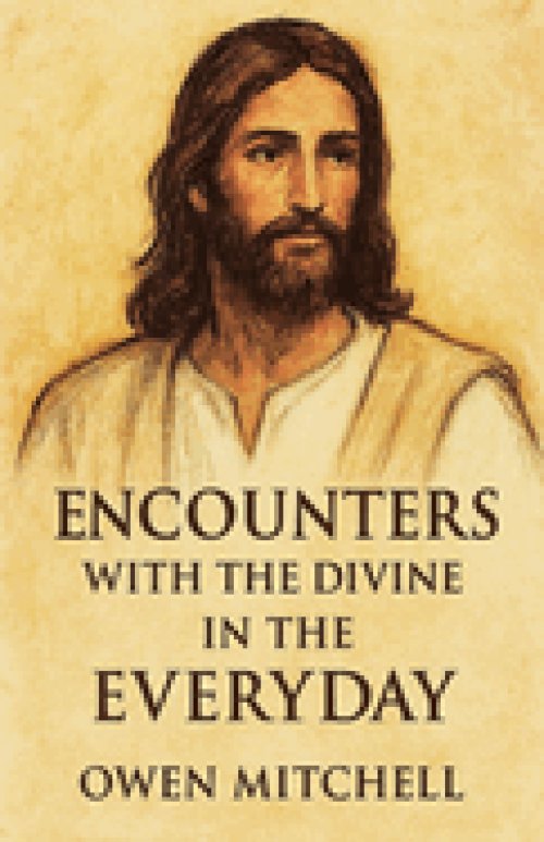 Encounters with the Divine in the Everyday
