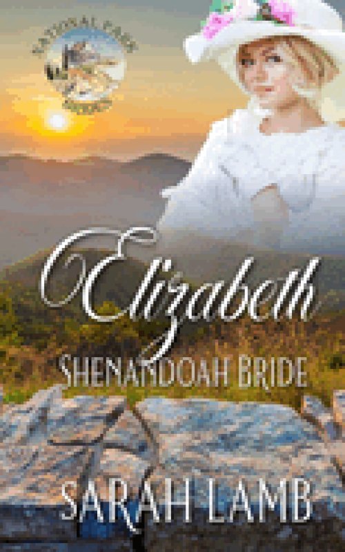 Elizabeth Shenandoah Bride: National Parks Bride Book 4