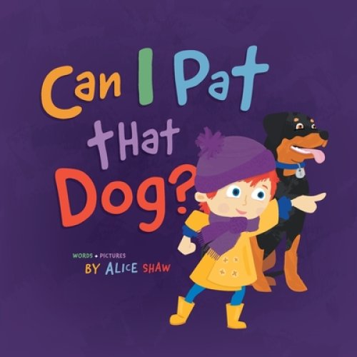 Can I Pat That Dog?