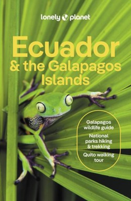 Lonely Planet Ecuador & The Galapagos Islands