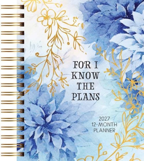 For I Know the Plans 12-Month 2027 Planner