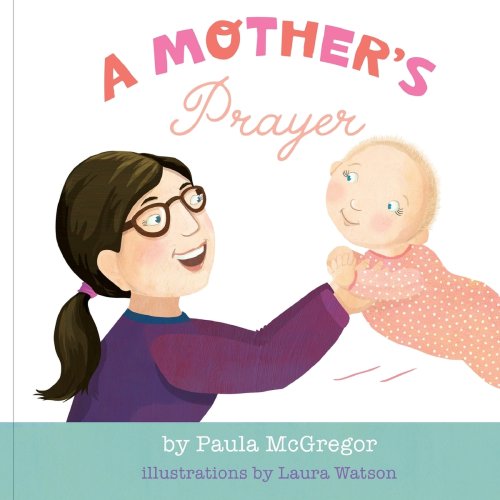 A Mother's Prayer