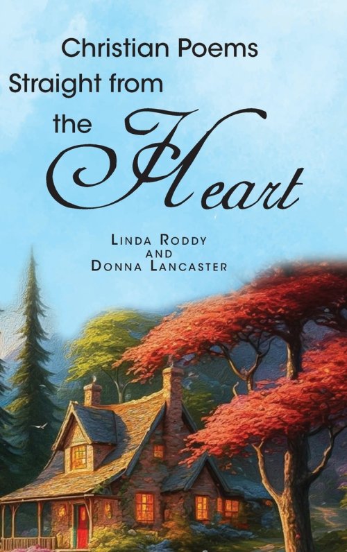 Christian Poems Straight from the Heart