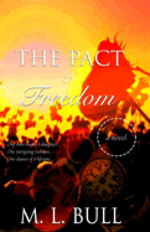 The Pact of Freedom: A Novel