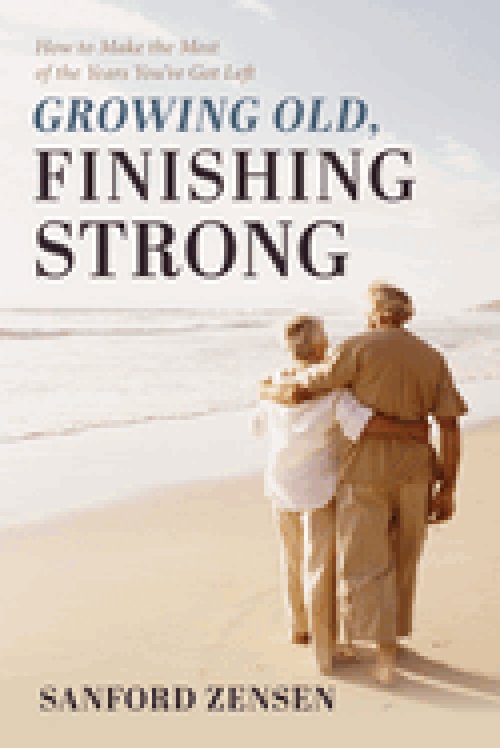Growing Old, Finishing Strong