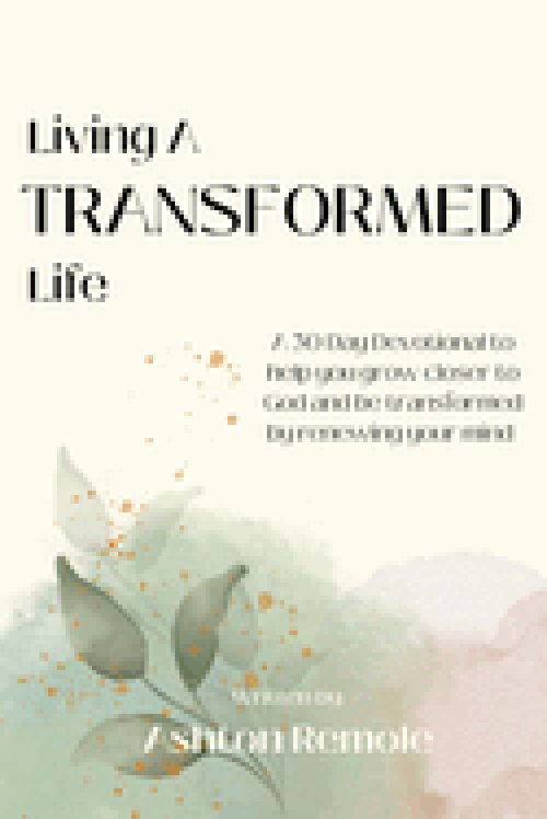 Living A Transformed Life