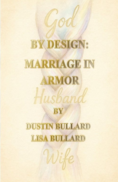 By Design: Marriage in Armor