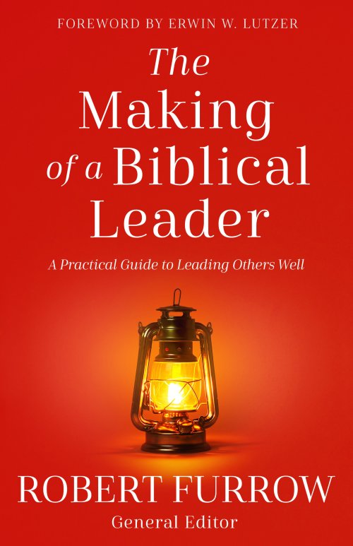 The Making of a Biblical Leader